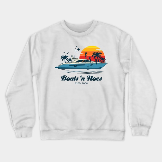 Boats 'n Hoes Crewneck Sweatshirt by Three Meat Curry